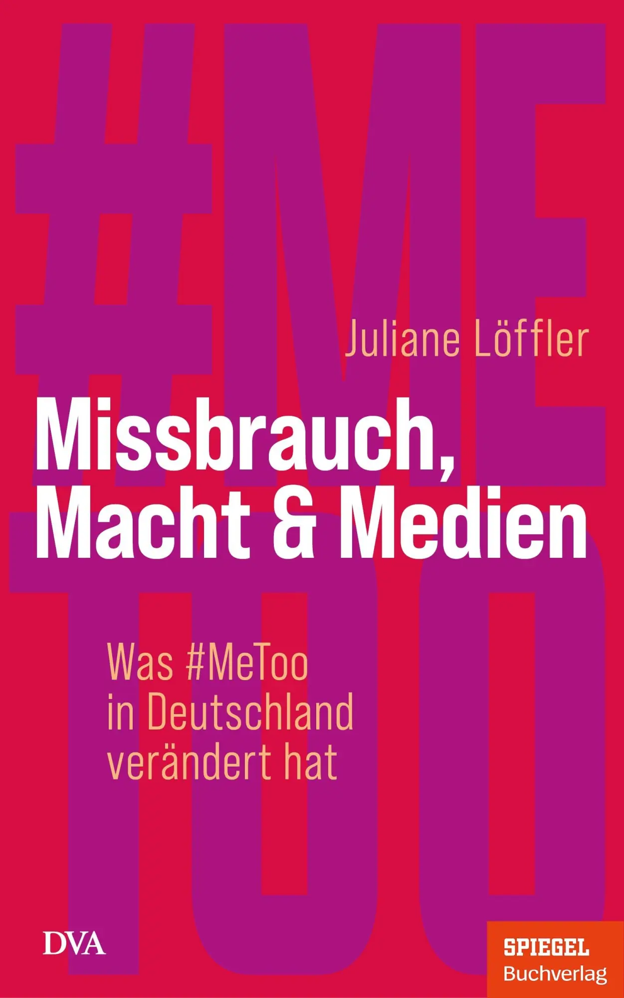 Cover: 9783421070395 | Missbrauch, Macht & Medien | Juliane Löffler | Buch | 272 S. | Deutsch